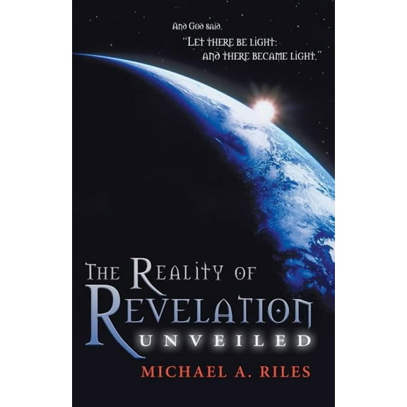The Reality of Revelation Unveiled (Paperback)