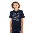 thumbnail image 3 of Funny Thou Shall Not Try Me Joke Men's Graphic T Shirt Tees Brisco Brands S, 3 of 6