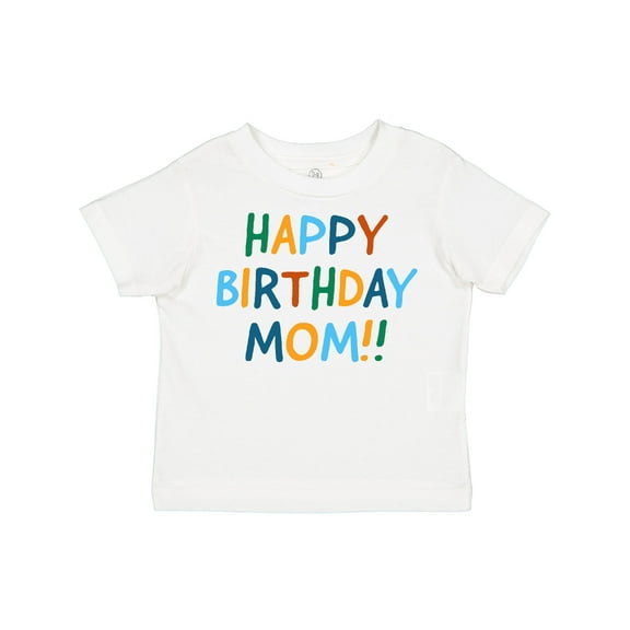 Inktastic Happy Birthday Mom Boys or Girls Toddler T-Shirt