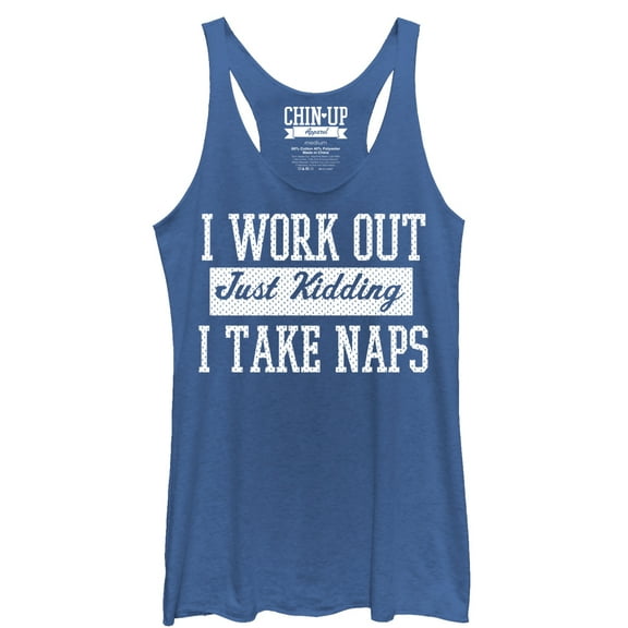 Women's CHIN UP I Take Naps  Racerback Tank Top Royal Blue Heather Medium