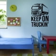 thumbnail image 3 of Keep On Truckin Big Truck Silhouette Stickers For Vehicles Decor Wall Art Sticker Designs Vinyl Stickers For Home House Walls Rooms Windows Bedroom Decoration Size (28x28 inch), 3 of 3