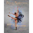 thumbnail image 1 of Pre-Owned Black Ballerinas: My Journey to Our Legacy (Hardcover) 1534474242 9781534474246, 1 of 1