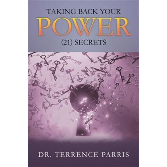 Pre-Owned Taking Back Your Power (21) Secrets, (Paperback)