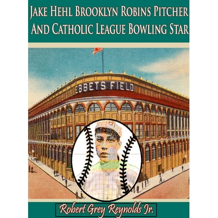 Jake Hehl Brooklyn Robins Pitcher And Catholic League Bowling Star -