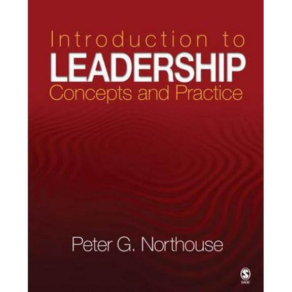 Pre-Owned Introduction to Leadership: Concepts and Practice (Paperback) 1412916550 9781412916554