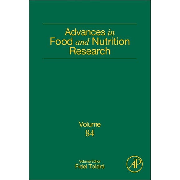 Advances in Food and Nutrition Research Advances in Food and Nutrition Research: Volume 84, Book 84, (Hardcover)
