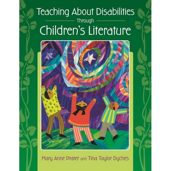 Through Children's Literature Teaching about Disabilities Through Children's Literature, (Paperback)