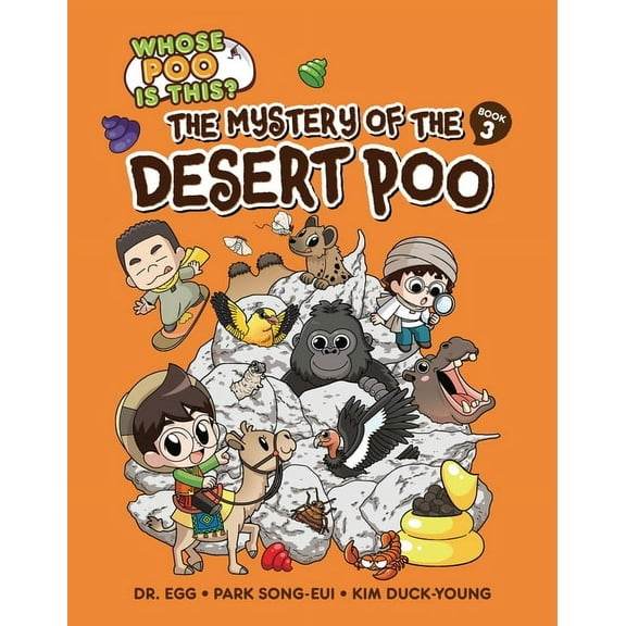 Whose Poo Is This? The Mystery of the Desert Poo: Book 3, Book 3, (Hardcover)