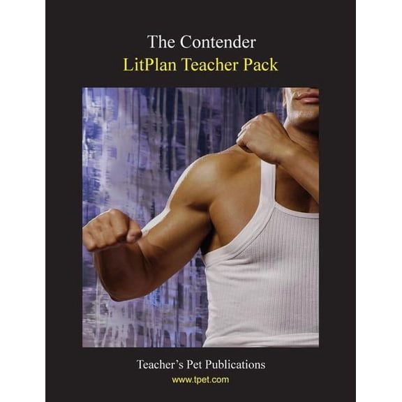 Litplan Teacher Pack: The Contender, (Paperback)