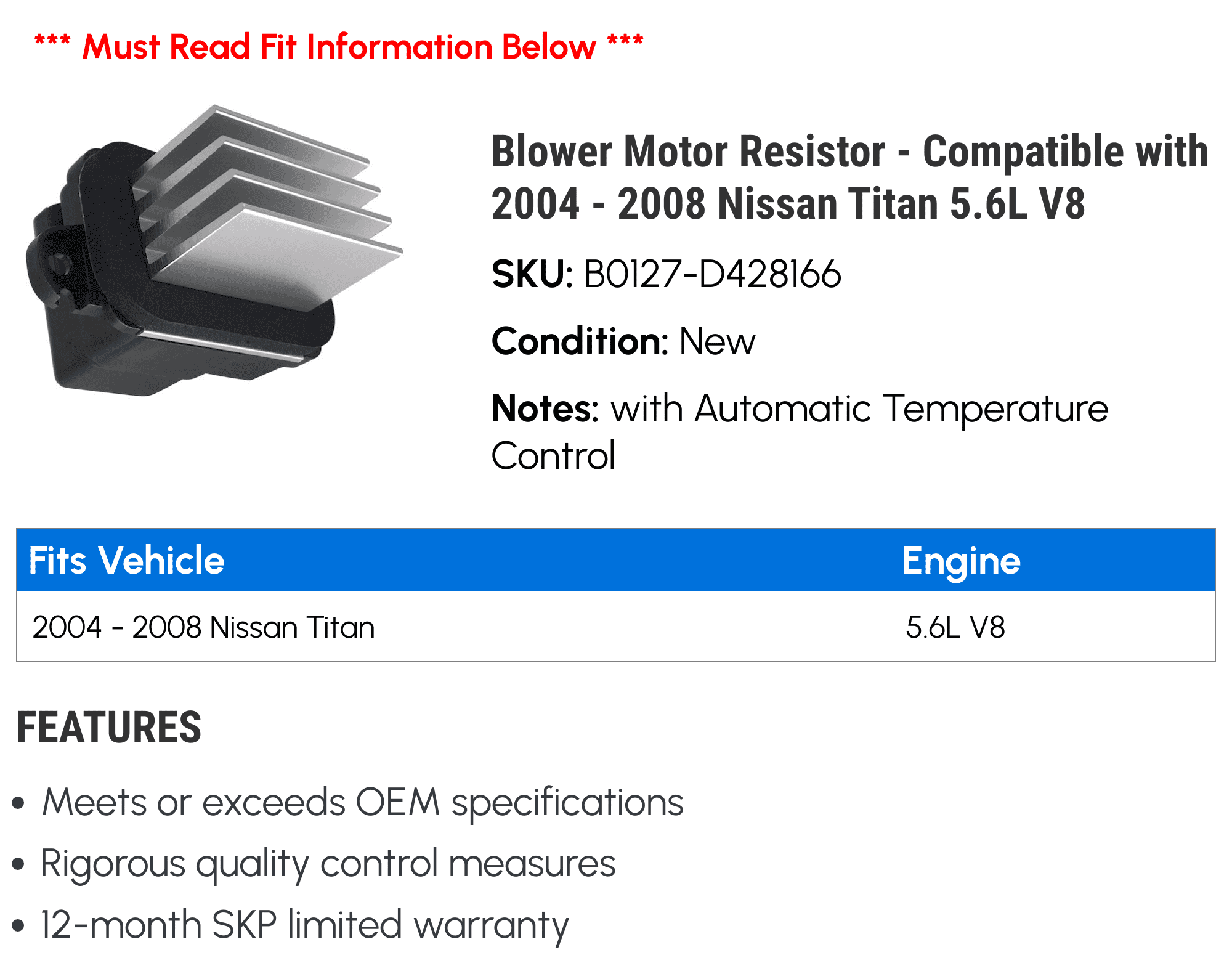 Blower Motor Resistor - Compatible with 2004 - 2008 Nissan Titan 5.6L V8 2005 2006 2007