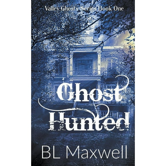 Valley Ghosts Ghost Hunted, Book 1, (Paperback)