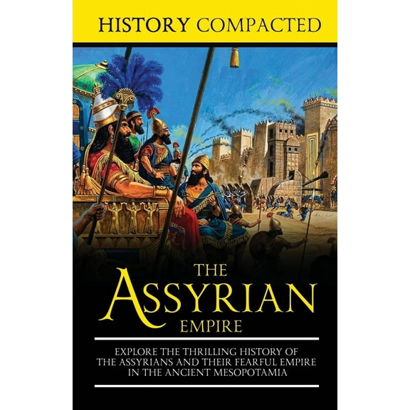 The Assyrian Empire (Paperback)