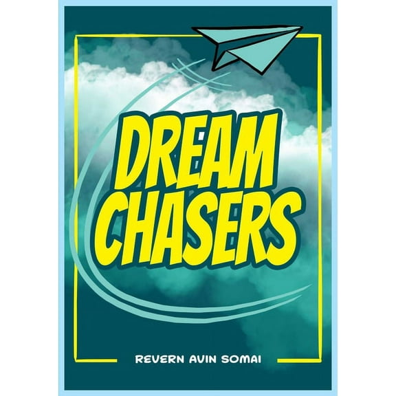Dream Chasers, (Paperback)