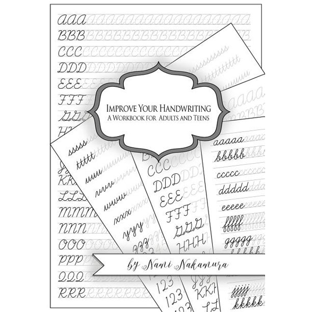 Handwriting Workbook Improve Your Handwriting A Workbook For Adults And Teens Cursive Writing Penmanship Handwriting Workbook For Adults And Teens Series 1 Paperback Walmart Com Walmart Com