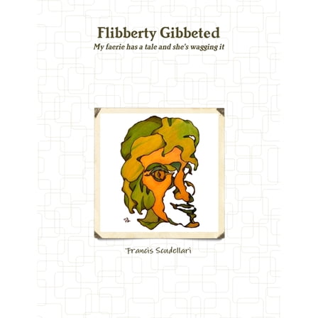 Flibberty Gibbeted, (Paperback)