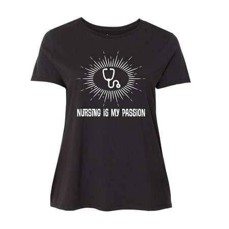 

Inktastic Nurse Gift Nursing is my Passion Women s Plus Size T-Shirt
