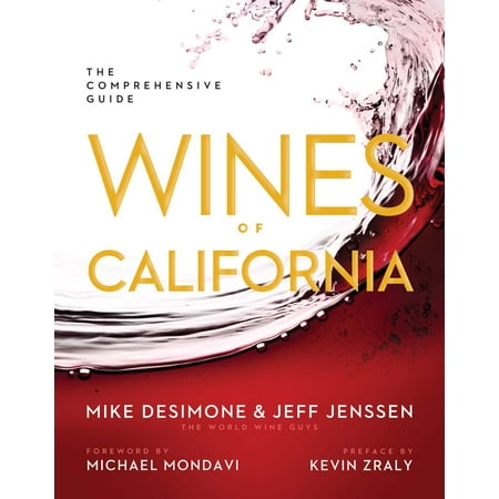 Wines of California : The Comprehensive Guide (Best California Wines Under 20)