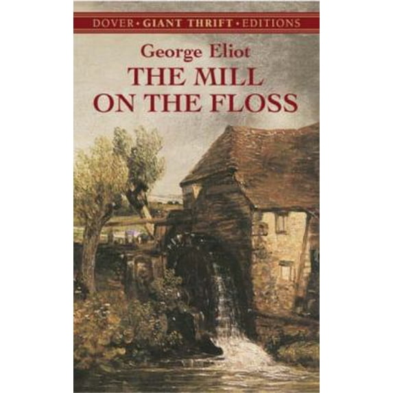 Pre-Owned The Mill on the Floss (Dover Thrift Editions) (Paperback) 0486426807 9780486426808
