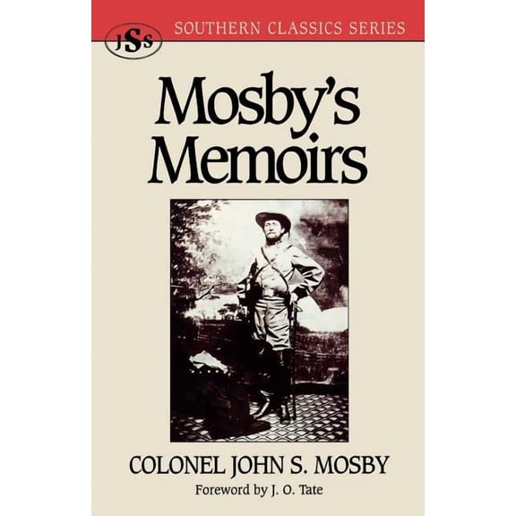 Southern Classics Mosby's Memoirs, (Paperback)