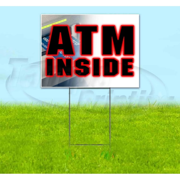 ATM Inside (18" x 24") Yard Sign, Includes Metal Step Stake
