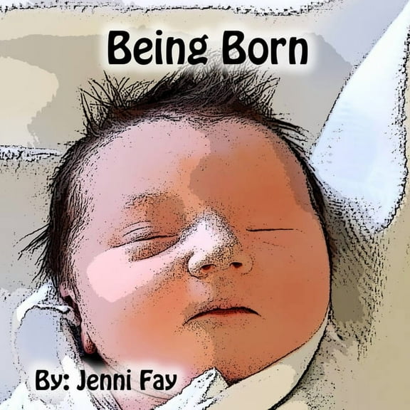 Being Born, (Paperback)