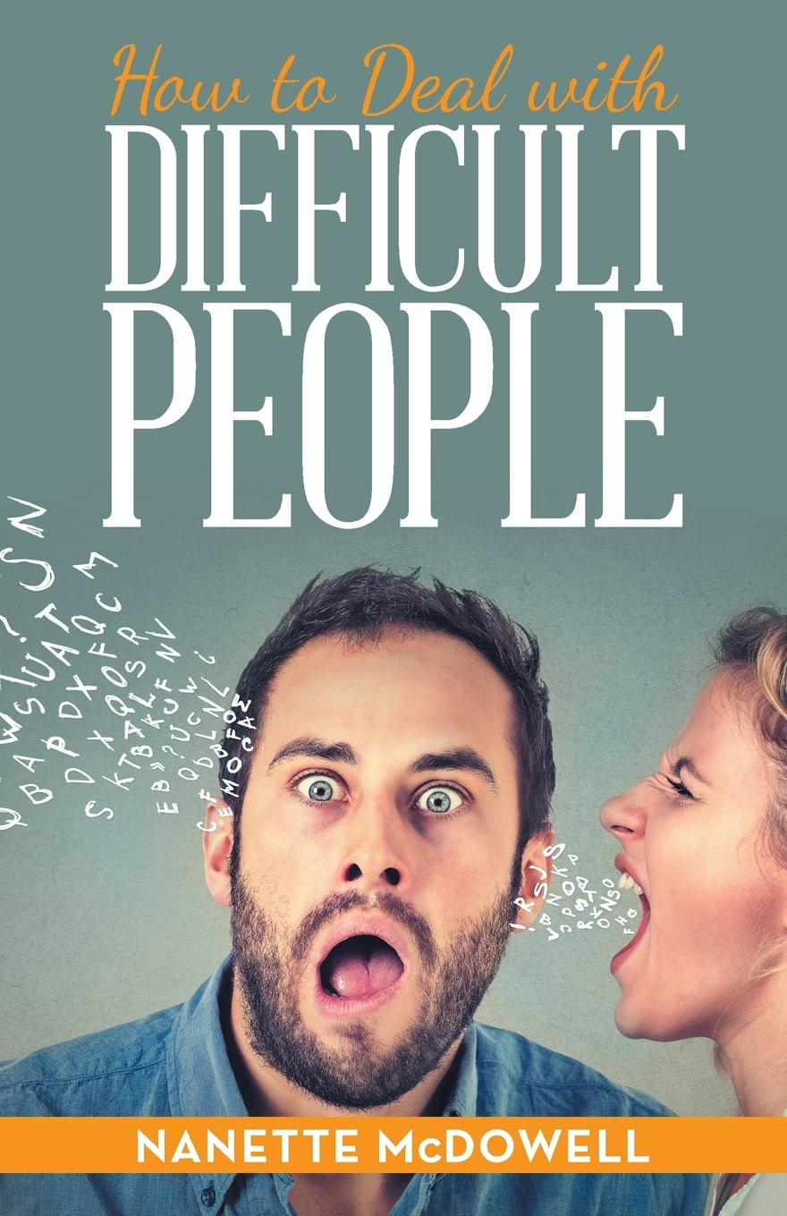How to Deal with Difficult People (Paperback)
