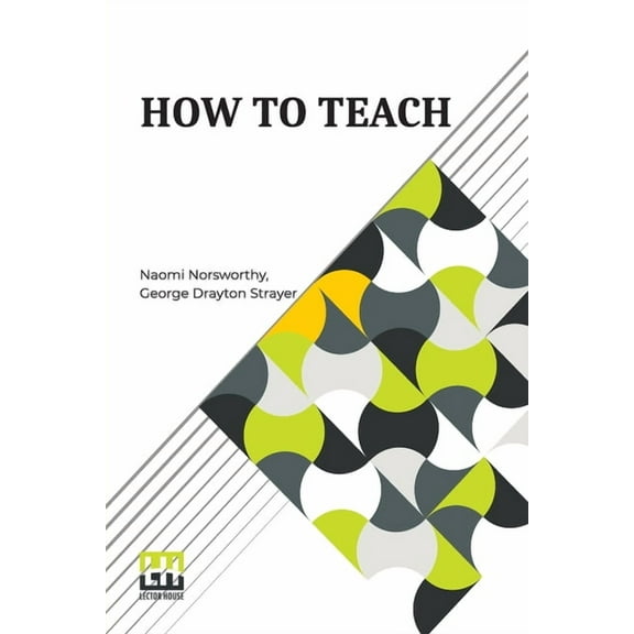 How To Teach, (Paperback)