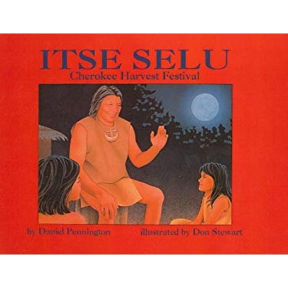 Pre-Owned ITSE SELU : Cherokee Harvest Festival (Hardcover)