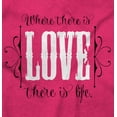 thumbnail image 2 of Where There's Love Beautiful Quote Girls Kids T Shirt Tees Teen Brisco Brands X, 2 of 5