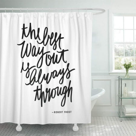 ATABIE Motivational The Best Way Out Brush Lettering Inspiration Inspirational Shower Curtain 66x72 (Best Way To Cut Brush)