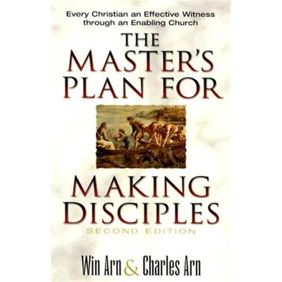 Pre-Owned The Master's Plan for Making Disciples: Every Christian an Effective Witness Through an Enabling Church (Paperback) 0801090512 9780801090516