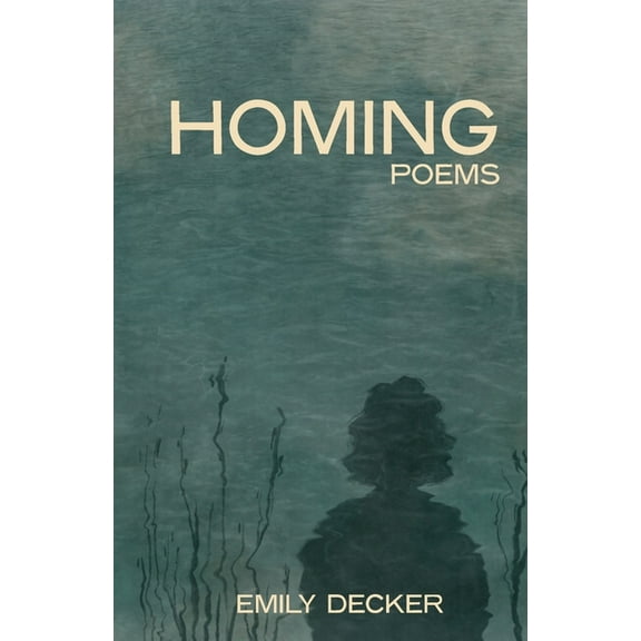 Homing: Poems, (Paperback)