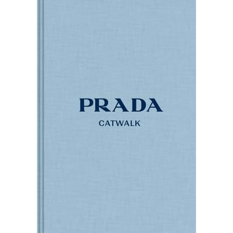 【予約中！】 Catwalk: Prada : The Complete Collections (Hardcover 洋書