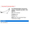 thumbnail image 2 of Front Windshield Wiper Transmission Linkage - Compatible with 2004 - 2010 BMW X3 2005 2006 2007 2008 2009, 2 of 3