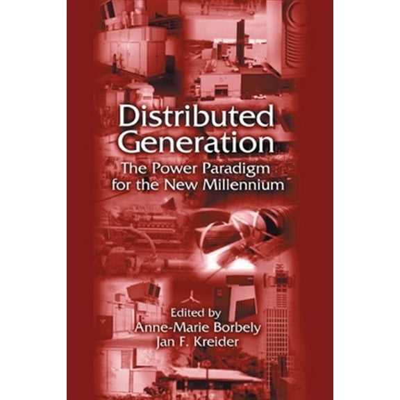 Pre-Owned Mechanical and Aerospace Engineering Distributed Generation: The Power Paradigm for the New Millenium, (Paperback)