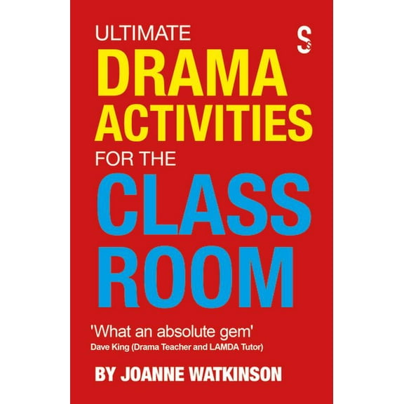 Ultimate Drama Activities for the Classroom, (Paperback)
