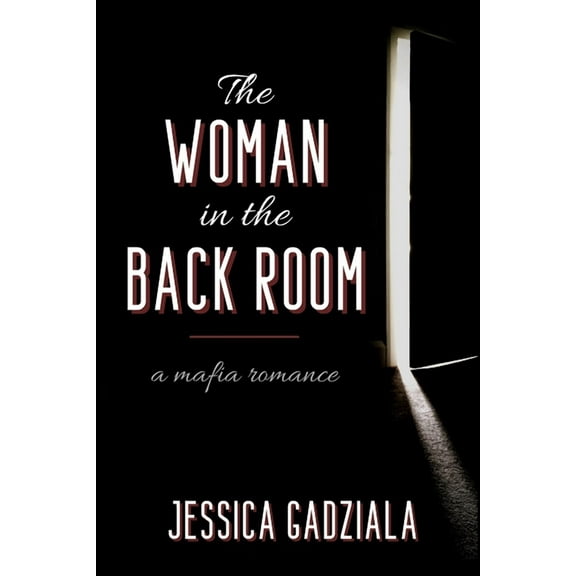 The Woman in the Back Room (Paperback) by Jessica Gadziala