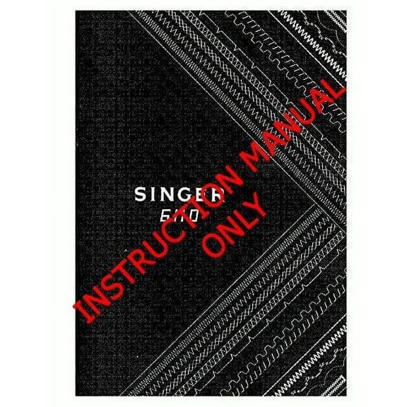 Singer 6110 Sewing Machine/Embroidery/Serger Owners Manual Reprint