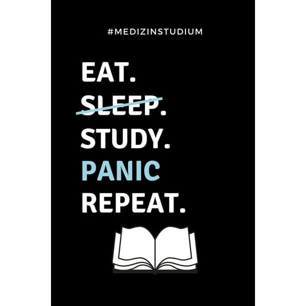 Medizinstudium EAT. SLEEP. STUDY. PANIC. REPEAT. A5 Notizbuch