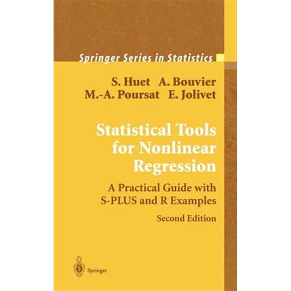 Pre-Owned Statistical Tools for Nonlinear Regression: A Practical Guide With S-PLUS and R Examples (Springer Series in Statistics) Paperback