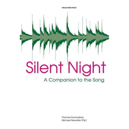 ISBN 9783702509187 product image for Silent Night : A Companion to the Song (Hardcover) | upcitemdb.com