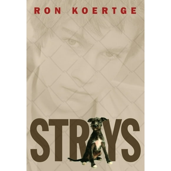 Pre-Owned Strays (Hardcover 9780763627058) by Ron Koertge