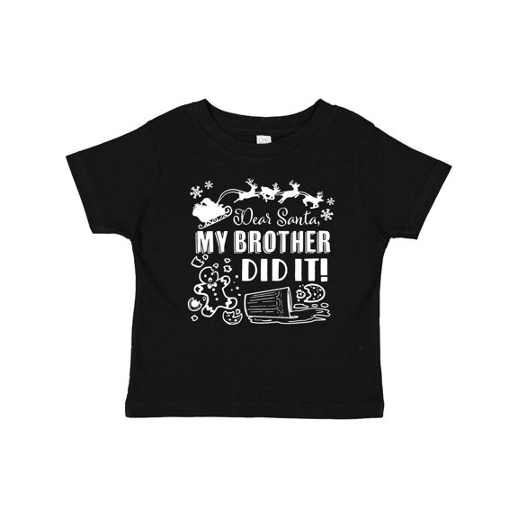 Inktastic Dear Santa, My Brother Did It Funny Christmas Boys or Girls Baby T-Shirt