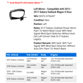 thumbnail image 2 of Left Mirror - Compatible with 2015 - 2017 Subaru Outback Wagon 4-Door 2016, 2 of 2