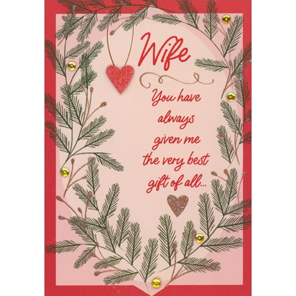 Designer Greetings Very Best Gift of All: 3D Die Cut Sparkling Red Heart Inside Pine Branch Border Hand Decorated Christmas Card for Wife