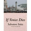 If Venice Dies [Paperback - Used]