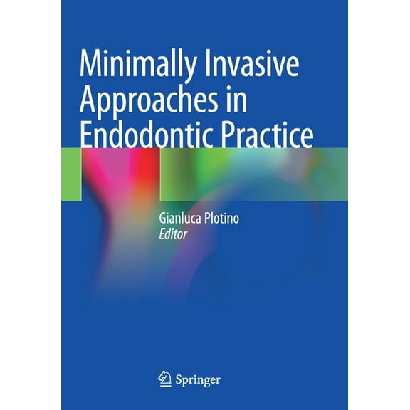 Minimally Invasive Approaches in Endodontic Practice, (Paperback)