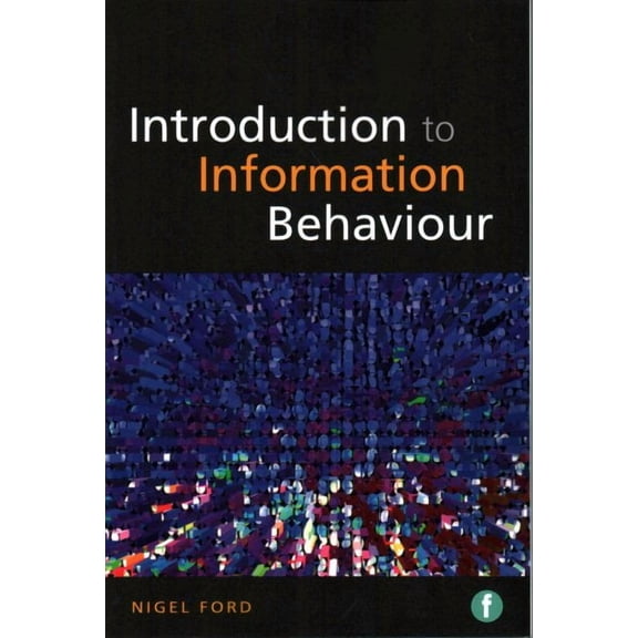 Introduction To Information Behaviour (Paperback)