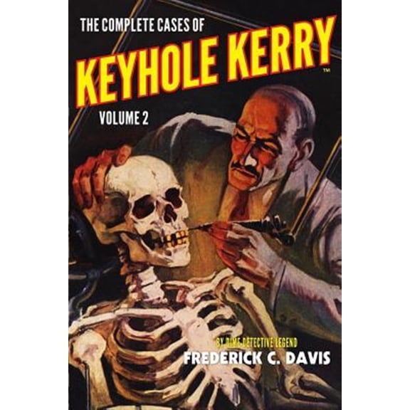 Pre-Owned The Complete Cases of Keyhole Kerry, Volume 2 (Paperback) by Frederick C Davis