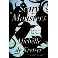 thumbnail image 1 of Pre-Owned Scary Monsters: A Novel in Two Parts (Paperback) 1646221095 9781646221097, 1 of 2